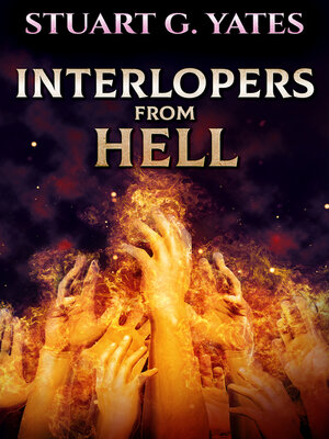 cover image of Interlopers From Hell